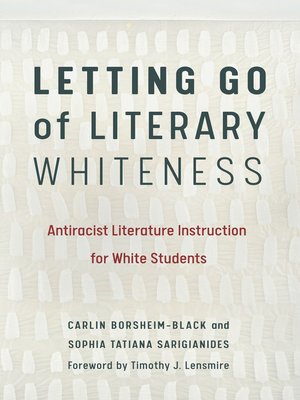 cover image of Letting Go of Literary Whiteness